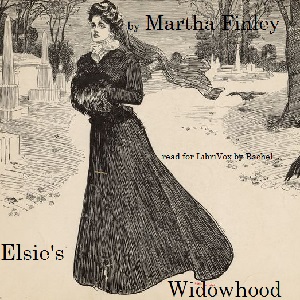 Elsie's Widowhood - Martha Finley - Free Audio Books Online Audiobooks in English