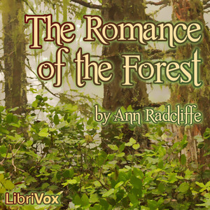 The Romance of the Forest - Ann Radcliffe - Free Audio Books Online Audiobooks in English