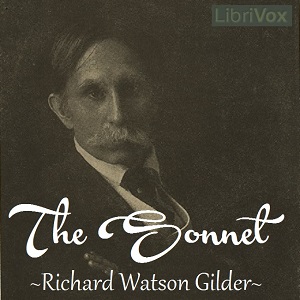 The Sonnet - Richard Watson GILDER - Free Audio Books Online Audiobooks in English
