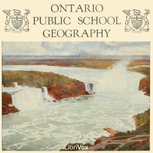 Ontario Public School Geography - Unknown - Free Audio Books Online Audiobooks in English