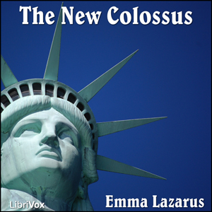 The New Colossus - Emma Lazarus - Free Audio Books Online Audiobooks in English