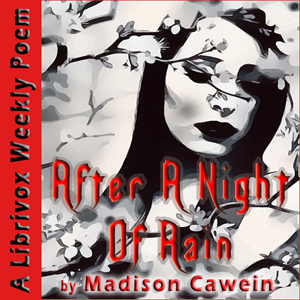 After A Night Of Rain - Madison Cawein - Free Audio Books Online Audiobooks in English