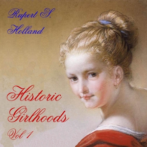 Historic Girlhoods Volume 1 - Rupert S. HOLLAND - Free Audio Books Online Audiobooks in English