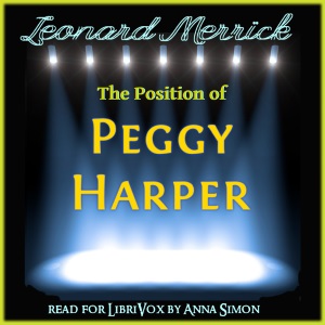 The Position of Peggy Harper - Leonard Merrick - Free Audio Books Online Audiobooks in English