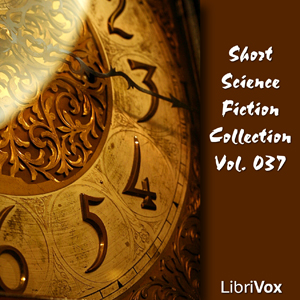 Short Science Fiction Collection 037 - Various - Free Audio Books Online Audiobooks in English