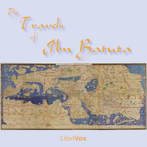 The Travels of Ibn Batuta - Ibn BATTUTA - Free Audio Books Online Audiobooks in English