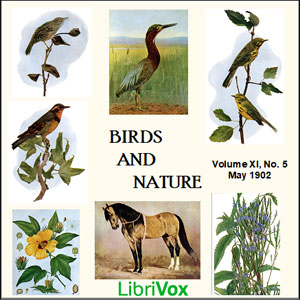 Birds and Nature, Vol. XI, No 5, May 1902 - Various - Free Audio Books Online Audiobooks in English