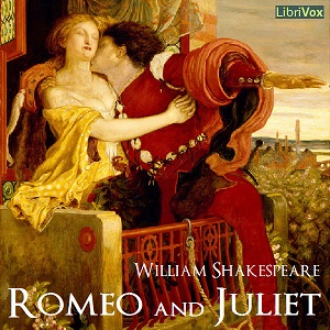 Romeo and Juliet (version 4) - William Shakespeare - Free Audio Books Online Audiobooks in English