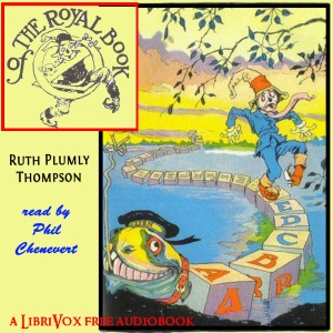 The Royal Book of Oz (version 3) - Ruth Plumly Thompson - Free Audio Books Online Audiobooks in English