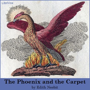 The Phoenix and the Carpet (version 2) - E. Nesbit - Free Audio Books Online Audiobooks in English