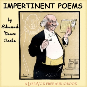 Impertinent Poems - Edmund Vance COOKE - Free Audio Books Online Audiobooks in English