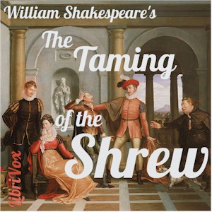 The Taming of the Shrew (version 2) - William Shakespeare - Free Audio Books Online Audiobooks in English