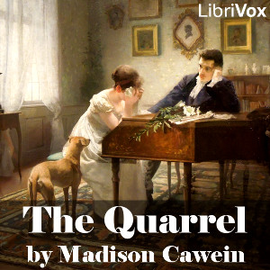 The Quarrel - Madison Cawein - Free Audio Books Online Audiobooks in English