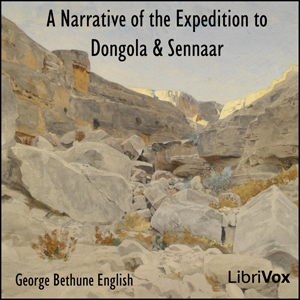 A Narrative of the Expedition to Dongola and Sennaar - George Bethune ENGLISH - Free Audio Books Online Audiobooks in English