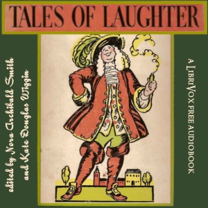 Tales of Laughter - Kate Douglas Wiggin - Free Audio Books Online Audiobooks in English