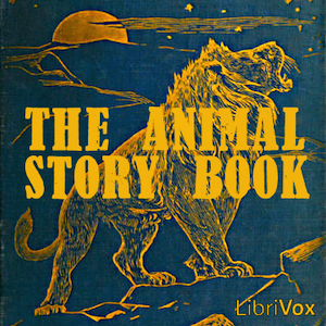 The Animal Story Book - Various - Free Audio Books Online Audiobooks in English