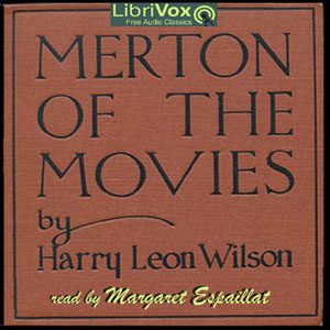 Merton of the Movies - Harry Leon WILSON - Free Audio Books Online Audiobooks in English