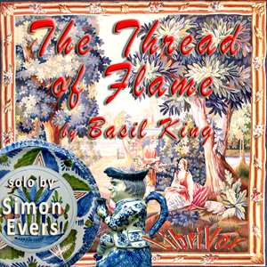 The Thread of Flame - Basil KING - Free Audio Books Online Audiobooks in English