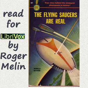 The Flying Saucers are Real - Donald KEYHOE - Free Audio Books Online Audiobooks in English