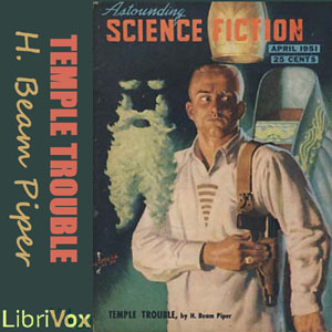 Temple Trouble - H. Beam Piper - Free Audio Books Online Audiobooks in English