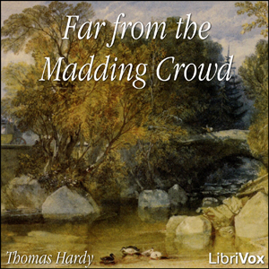 Far from the Madding Crowd - Thomas Hardy - Free Audio Books Online Audiobooks in English