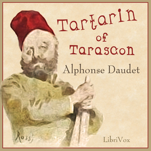 Tartarin of Tarascon - Alphonse DAUDET - Free Audio Books Online Audiobooks in English