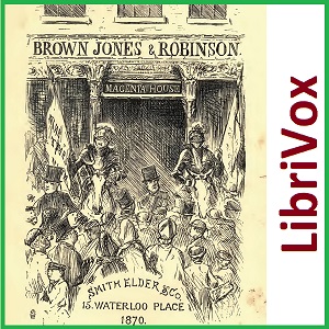 The Struggles of Brown, Jones, and Robinson - Anthony Trollope - Free Audio Books Online Audiobooks in English