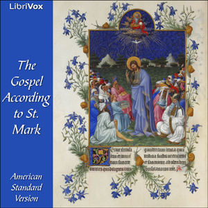 Bible (ASV) NT 02: Mark - American Standard Version - Free Audio Books Online Audiobooks in English