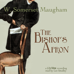 The Bishop's Apron - W. Somerset Maugham - Free Audio Books Online Audiobooks in English