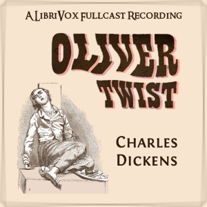 Oliver Twist (version 5 Dramatic Reading) - Charles Dickens - Free Audio Books Online Audiobooks in English
