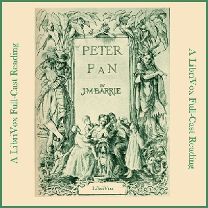 Peter Pan (version 3 Dramatic Reading) - J. M. Barrie - Free Audio Books Online Audiobooks in English