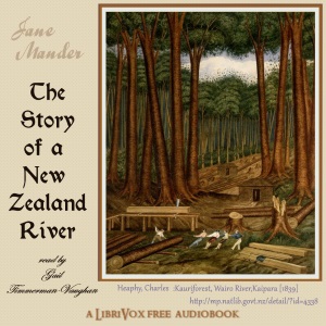 The Story of a New Zealand River - Jane Mander - Free Audio Books Online Audiobooks in English