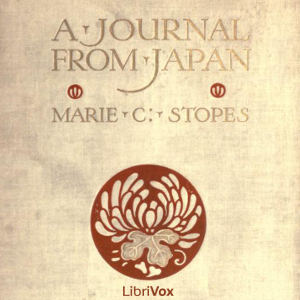 A Journal from Japan - Marie STOPES - Free Audio Books Online Audiobooks in English