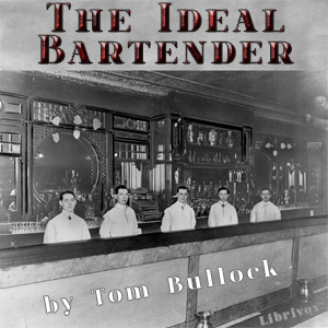 The Ideal Bartender - Tom BULLOCK - Free Audio Books Online Audiobooks in English