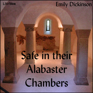 Safe in their Alabaster Chambers - Emily Dickinson - Free Audio Books Online Audiobooks in English