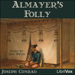 Almayer's Folly (version 2) - Joseph Conrad - Free Audio Books Online Audiobooks in English