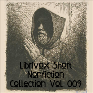 Short Nonfiction Collection Vol. 009 - Various - Free Audio Books Online Audiobooks in English