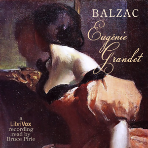 Eugénie Grandet - Honoré de Balzac - Free Audio Books Online Audiobooks in English