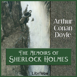 The Memoirs of Sherlock Holmes - Sir Arthur Conan Doyle - Free Audio Books Online Audiobooks in English