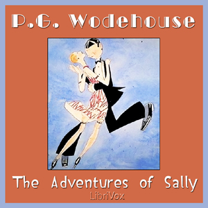 The Adventures of Sally - P. G. Wodehouse - Free Audio Books Online Audiobooks in English