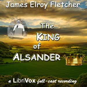 The King of Alsander (Dramatic Reading) - James Elroy FLECKER - Free Audio Books Online Audiobooks in English