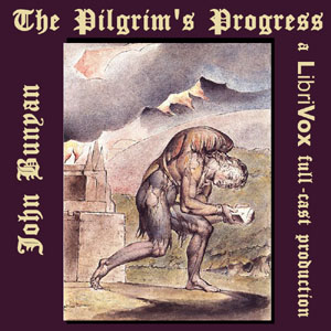 The Pilgrim's Progress (version 3 Dramatic Reading) - John Bunyan - Free Audio Books Online Audiobooks in English
