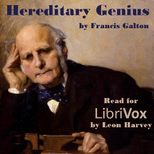 Hereditary Genius - Sir Francis GALTON - Free Audio Books Online Audiobooks in English