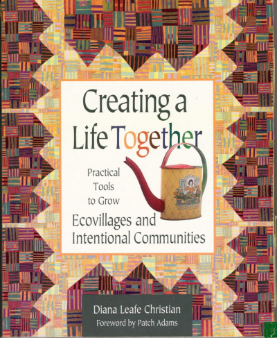 Творим совместную жизнь, или Как создать Экопоселение или Общину Вашей Мечты - Диана Лиф Кристиан - современные аудиокниги попаданцы мр3 слушать на лучшем сайте booksaudio-online.com