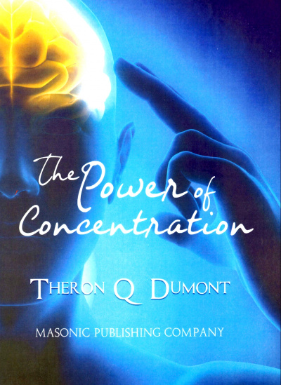 Классика позитивного мышления. Сила концентрации - Терон Дюмон - современные аудиокниги попаданцы мр3 слушать на лучшем сайте booksaudio-online.com