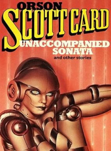 Соната без сопровождения - Кард Орсон Скотт - современные аудиокниги попаданцы мр3 слушать на лучшем сайте booksaudio-online.com