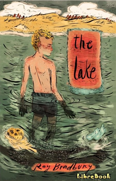 Озеро - Рэй Брэдбери - современные аудиокниги попаданцы мр3 слушать на лучшем сайте booksaudio-online.com