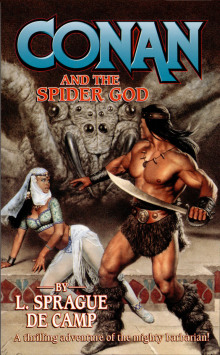 Конан и бог-паук - Лайон Спрэг Де Камп - современные аудиокниги попаданцы мр3 слушать на лучшем сайте booksaudio-online.com